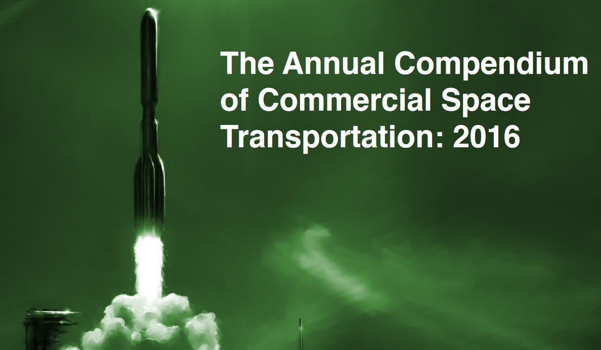 The Annual Compendium of Commercial Space Transportation: 2016